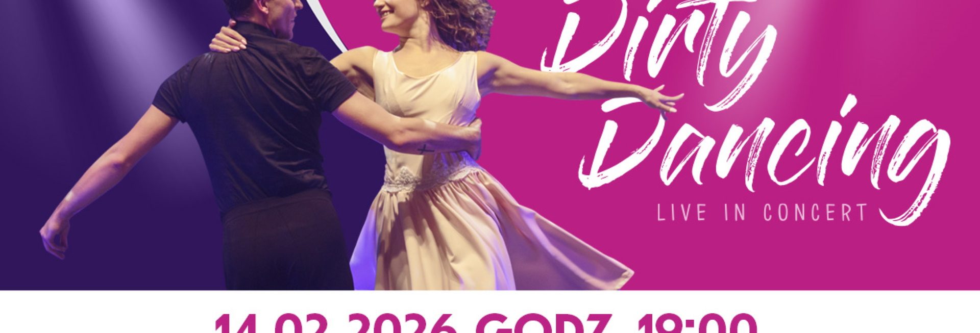Plakat zapraszający w sobotę 14 lutego 2026 r. do Olsztyna na Koncert Tribute to Dirty Dancing! Hala Urania Olsztyn 2026.