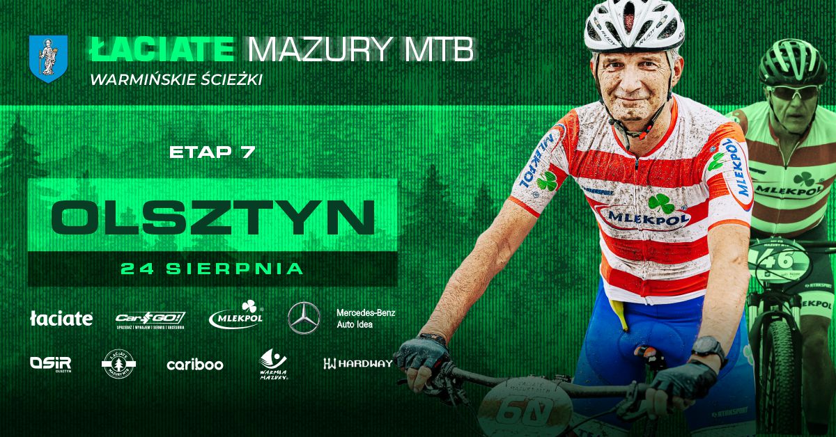 Plakat zapraszający w niedzielę 24 sierpnia 2025 r. do Olsztyna na zawody Łaciate Mazury MTB “Warmińskie Ścieżki” Olsztyn 2025.