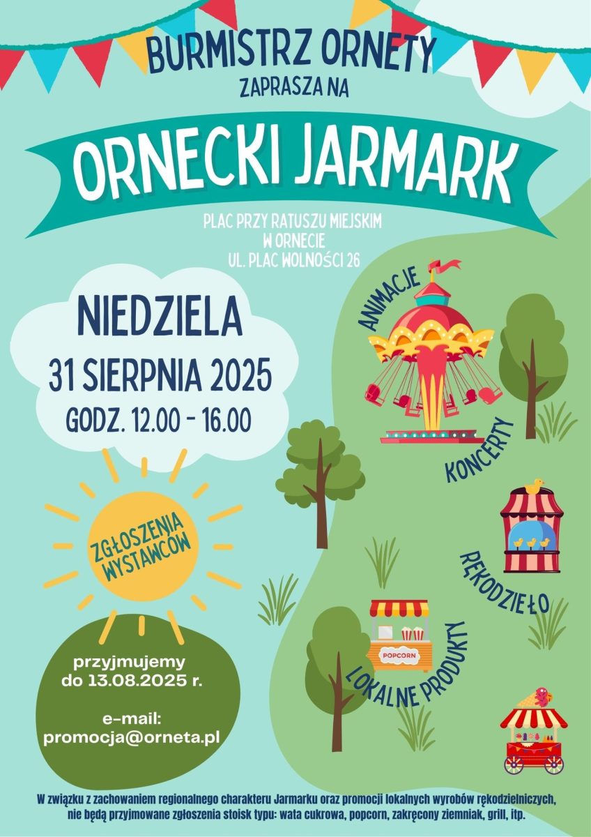Plakat zapraszający w niedzielę 31 sierpnia 2025 r. do Ornety na Ornecki Jarmark Orneta 2025. 