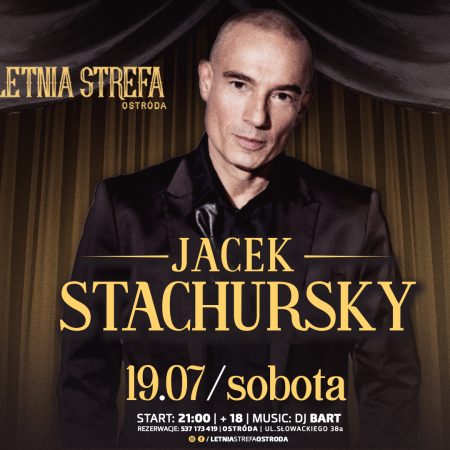 Plakat zapraszający w sobotę 19 lipca 2025 r. do Ostródy na koncert Jacka Stachursky'ego Ostróda 2025.