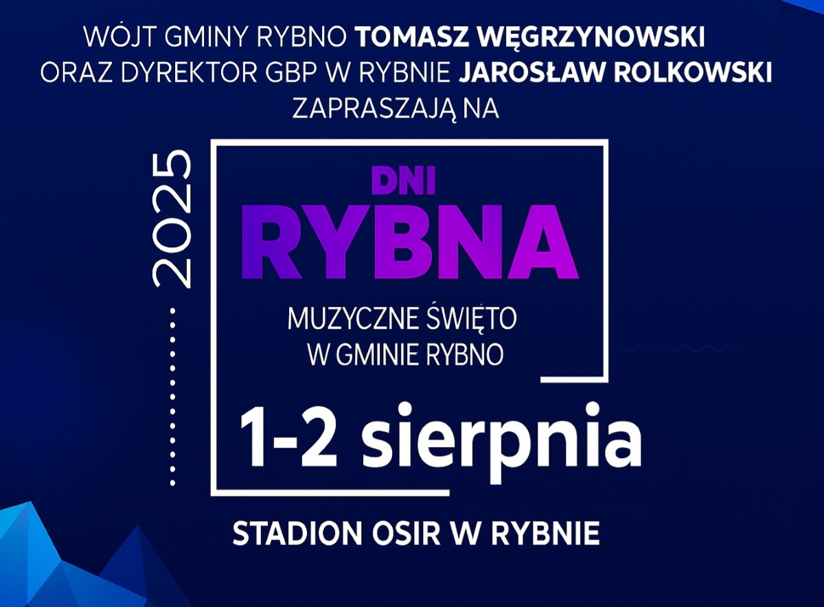 Plakat zapraszający w dniach 1-3 sierpnia 2025 r. do Rybna w powiecie działdowskim na cykliczną imprezę Dni Rybna 2025.