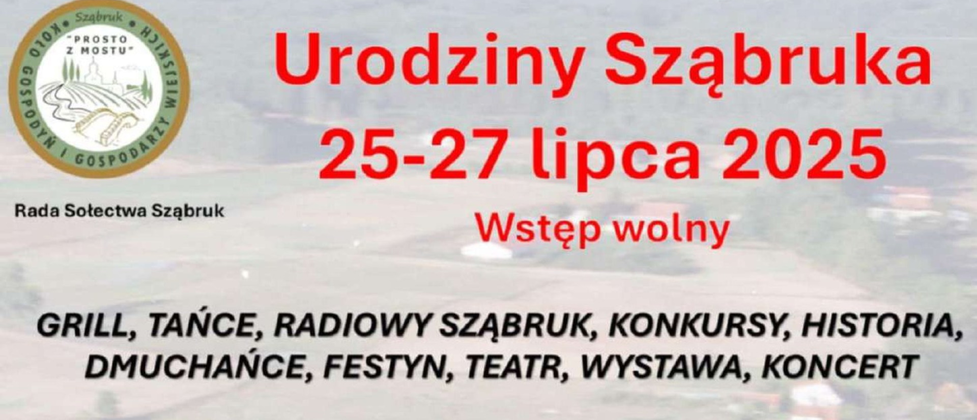 Plakat zapraszający w dniach 25-27 lipca 2025 r. do Sząbruka na Urodziny Sząbruka 2025.