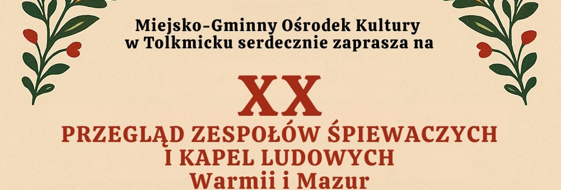 Plakat zapraszający w sobotę 20 września 2025 r. do Tolkmicka na Przegląd Zespołów Śpiewaczych i Kapel Ludowych Warmii i Mazur Seniorada Tolkmicko 2025.