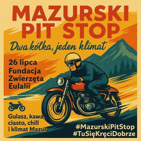 Plakat zapraszający w sobotę 26 lipca 2025 r. do miejscowości Zyzdrojowa Wola w gminie Piecki na Mazurski Pit Stop – Dwa kółka, jeden klimat. Tu się kręci dobrze! Zyzdrojowa Wola 2025. 