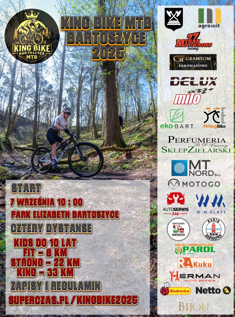 Plakat zapraszający w niedzielę 7 września 2025 r. do Bartoszyc na zawody King Bike MTB Bartoszyce 2025.