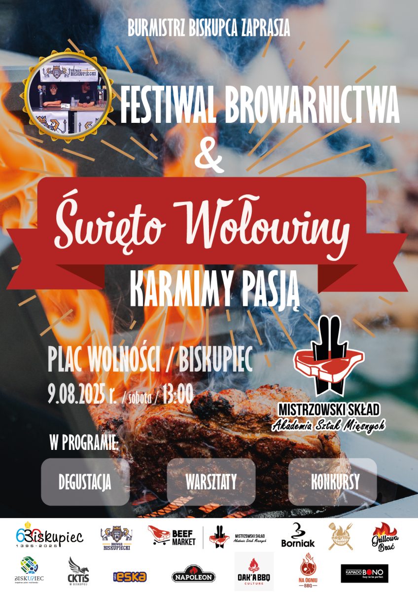 Plakat zapraszający w sobotę 9 sierpnia 2025 r. do Biskupca na Festiwal Browarnictwa & Święto Wołowiny “Karmimy pasją” Biskupiec 2025.
