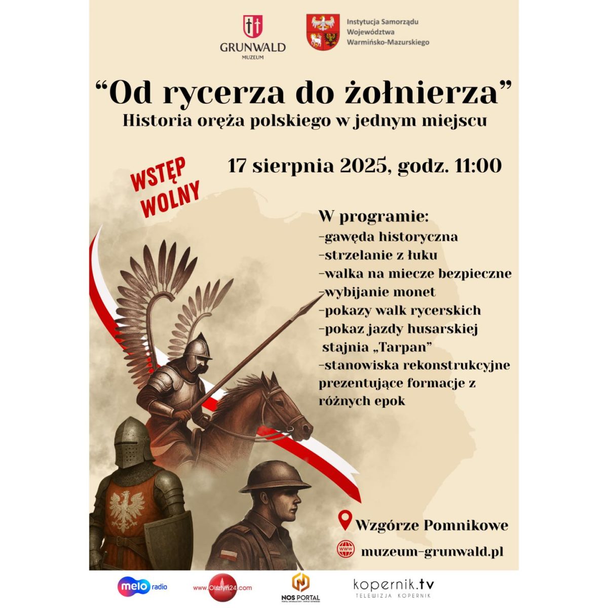 Plakat zapraszający w niedzielę 17 sierpnia 2025 r. do Grunwaldu na Festyn - Historia Polskiego Oręża "Od Średniowiecznych Rycerzy po Żołnierzy" Grunwald 2025.