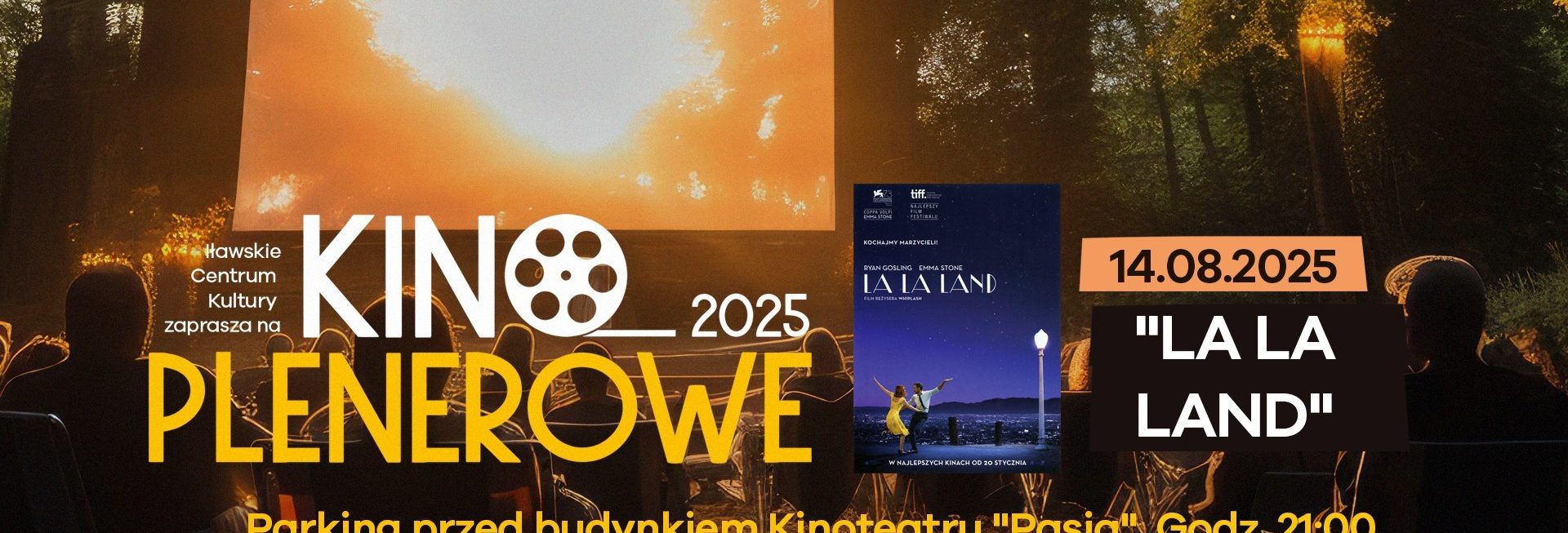 Plakat zapraszający w czwartek 14 sierpnia 2025 r. do Iławy na Kino Plenerowe - Film „La La Land” Iława 2025. 
