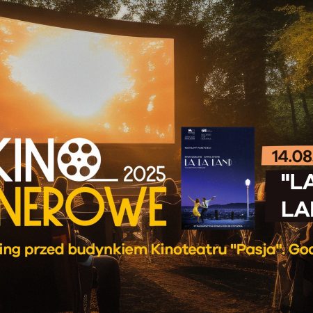 Plakat zapraszający w czwartek 14 sierpnia 2025 r. do Iławy na Kino Plenerowe - Film „La La Land” Iława 2025. 