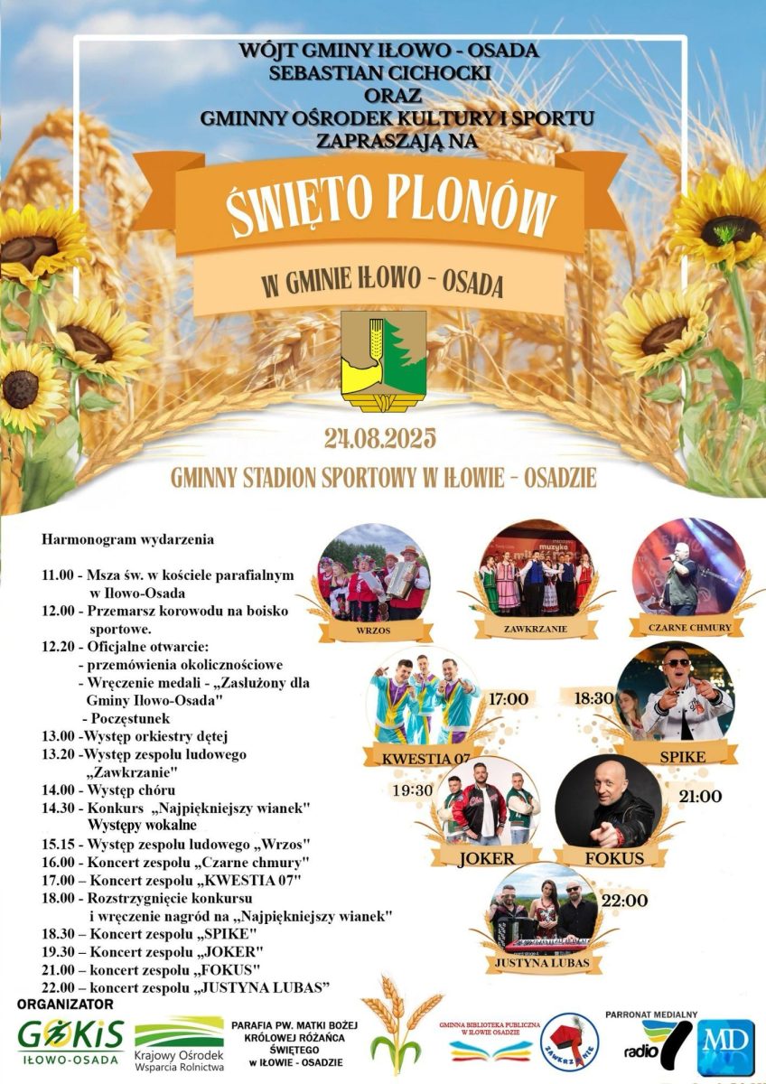 Plakat zapraszający w niedzielę 24 sierpnia 2025 r. do miejscowości Iłowo-Osada w powiecie działdowskim na Święto Plonów Iłowo-Osada 2025. 