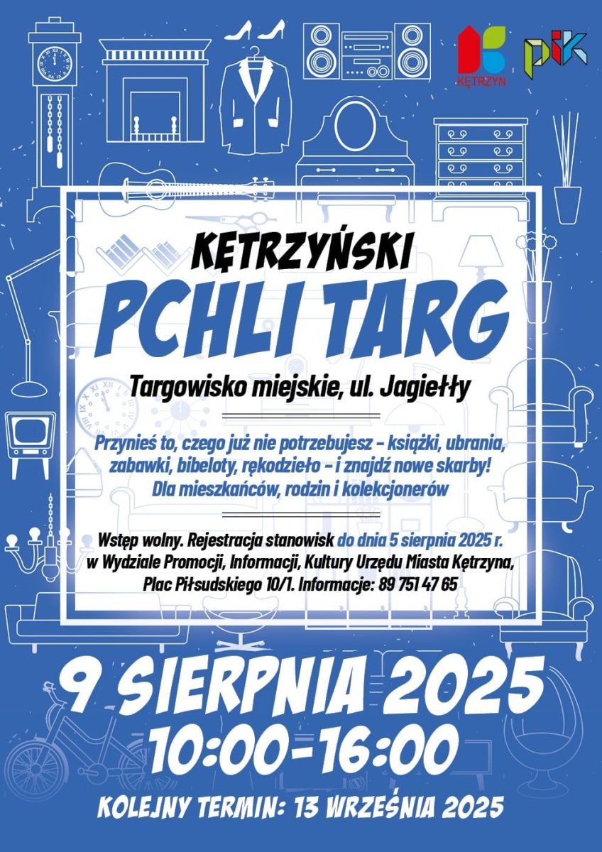 Plakat zapraszający w sobotę 9 sierpnia 2025 r. do Kętrzyna na Kętrzyński Pchli Targ Kętrzyn 2025.