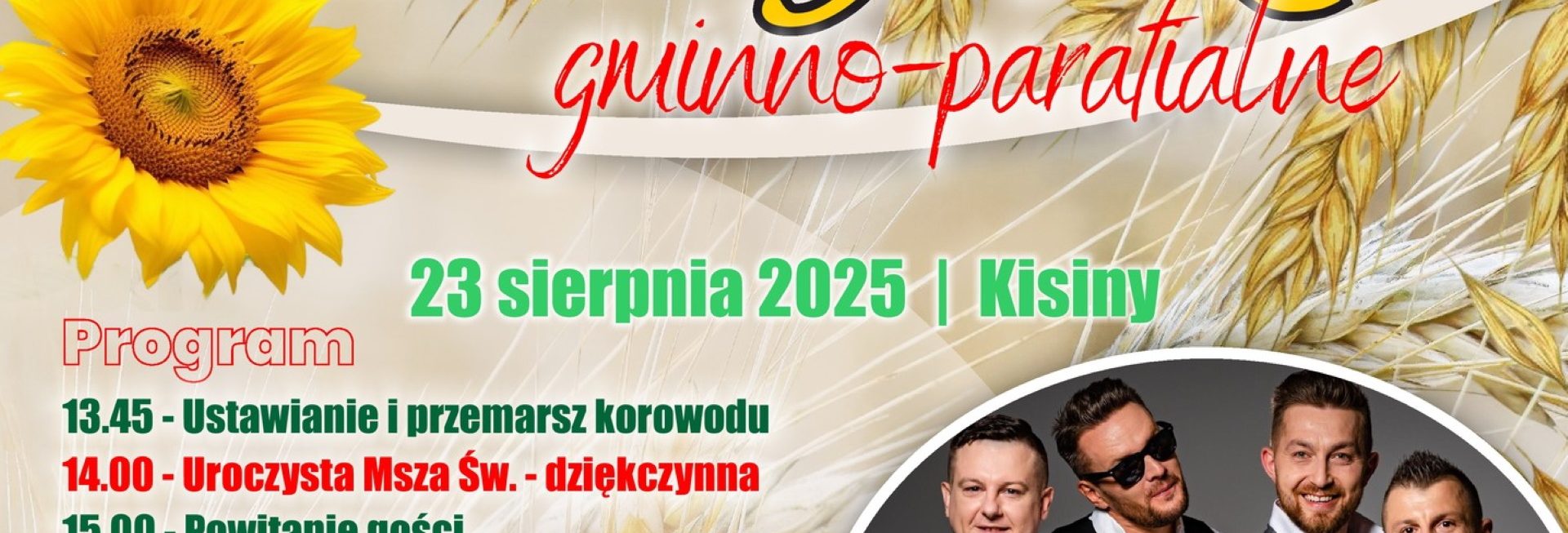 Plakat zapraszający w sobotę 23 sierpnia 2025 r. do miejscowości Kisiny w gminie Działdowo na Dożynki Gminno-Parafialne Kisiny 2025.