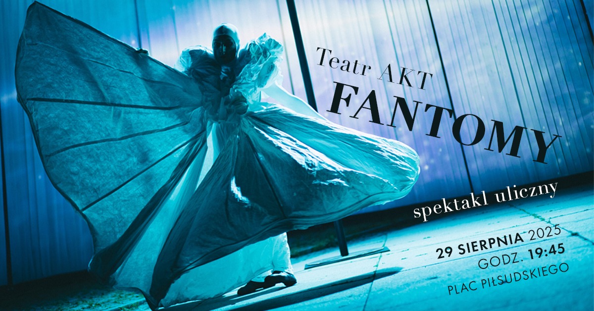 Plakat zapraszający w piątek 29 sierpnia 2025 r. do Mrągowa na Teatr pod gwiazdami – „Fantomy” w Mrągowie 2025. 