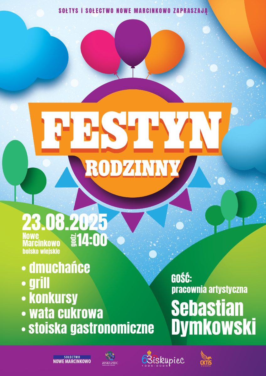 Plakat zapraszający w sobotę 23 sierpnia 2025 r. do miejscowości Nowe Marcinkowo w gminie Biskupiec na Festyn Rodzinny Nowe Marcinkowo 2025.