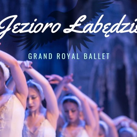 Plakat zapraszający w niedzielę 2 listopada 2025 r. do Olsztyna na Jezioro Łabędzie – Grand Royal Ballet Filharmonia Olsztyn 2025. 