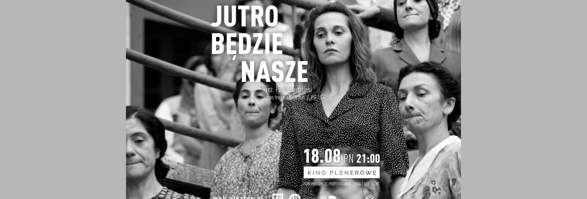 Plakat zapraszający w poniedziałek 18 sierpnia 2025 r. do Olsztyna na Kino Plenerowe w Parku Podzamcze Film "„Jutro będzie nasze” Olsztyn 2025.