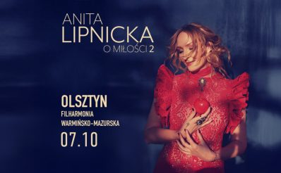 Plakat zapraszający we wtorek 7 października 2025 r. do Olsztyna na koncert Anity Lipnickej "O Miłości 2" Filharmonia Olsztyn 2025. 