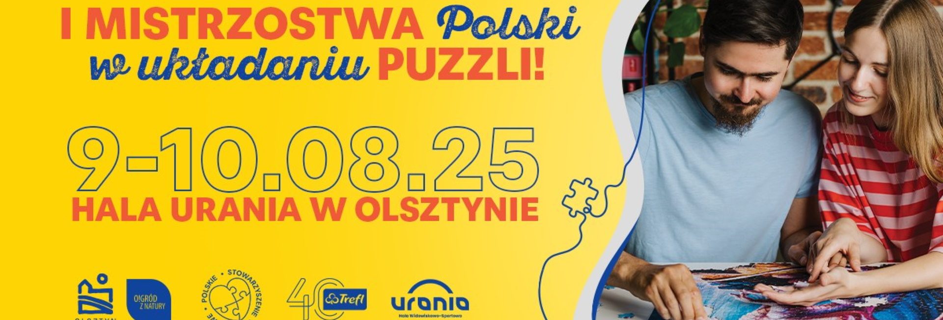Plakat zapraszający w dniach 8-10 sierpnia 2025 r. do Olsztyna na 1. edycję Mistrzostw Polski w Układaniu Puzzli - Hala Urania Olsztyn 2025.