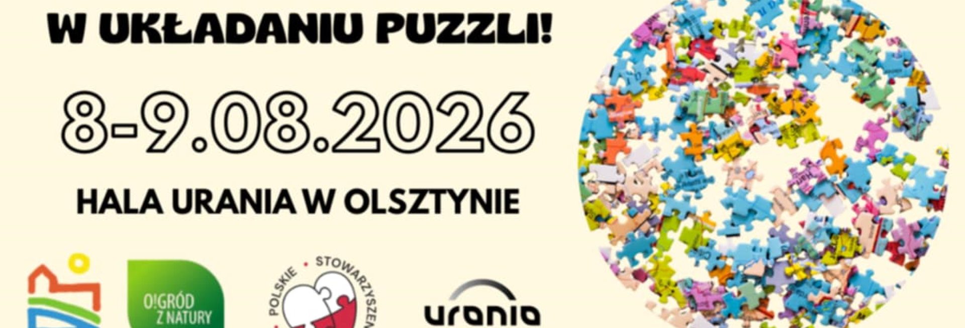 Plakat zapraszający w dniach 8-9 sierpnia 2026 r. do Olsztyna na 2. edycję Mistrzostw Polski w Układaniu Puzzli Olsztyn Hala Urania 2026. 
