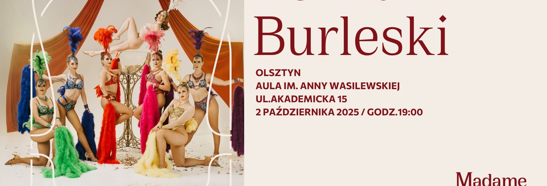 Plakat zapraszający w czwartek 2 października 2025 r. do Olsztyna na spektakl Rewia Burleski od Madame de Minou Olsztyn 2025.