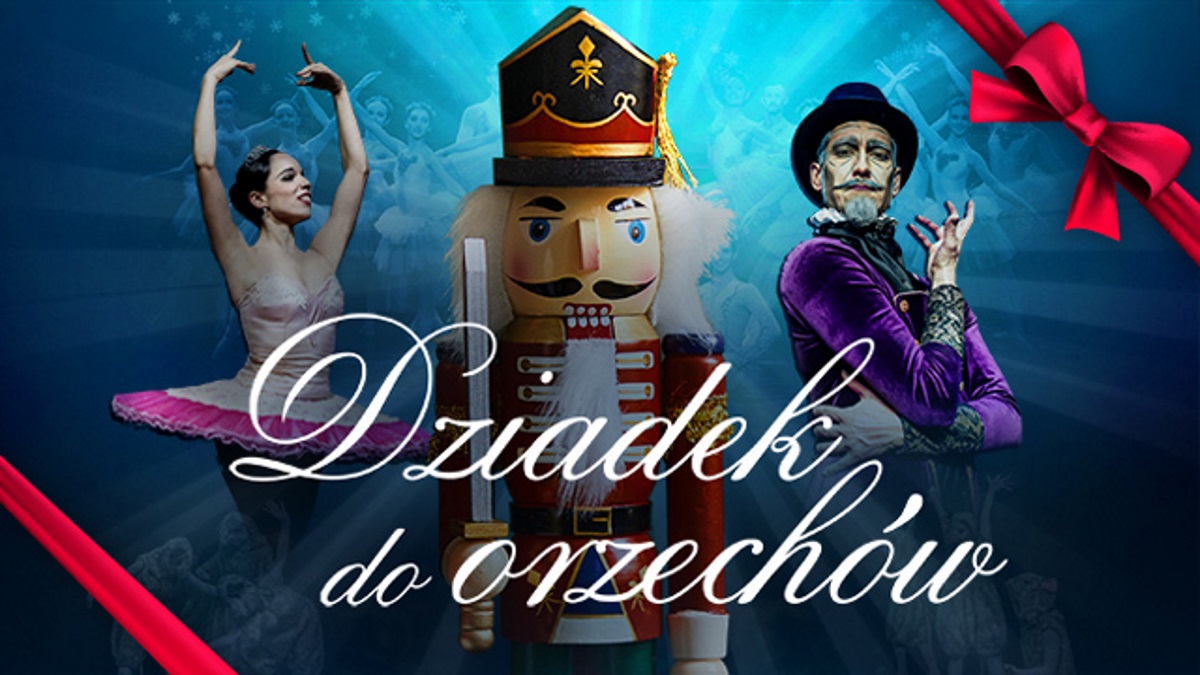 Plakat zapraszający w poniedziałek 1 grudnia 2025 r. do Olsztyna na spektakl ,,Dziadek do Orzechów” Królewski Balet Klasyczny Filharmonia Olsztyn 2025.