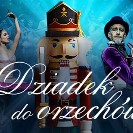 Plakat zapraszający w poniedziałek 1 grudnia 2025 r. do Olsztyna na spektakl ,,Dziadek do Orzechów” Królewski Balet Klasyczny Filharmonia Olsztyn 2025.