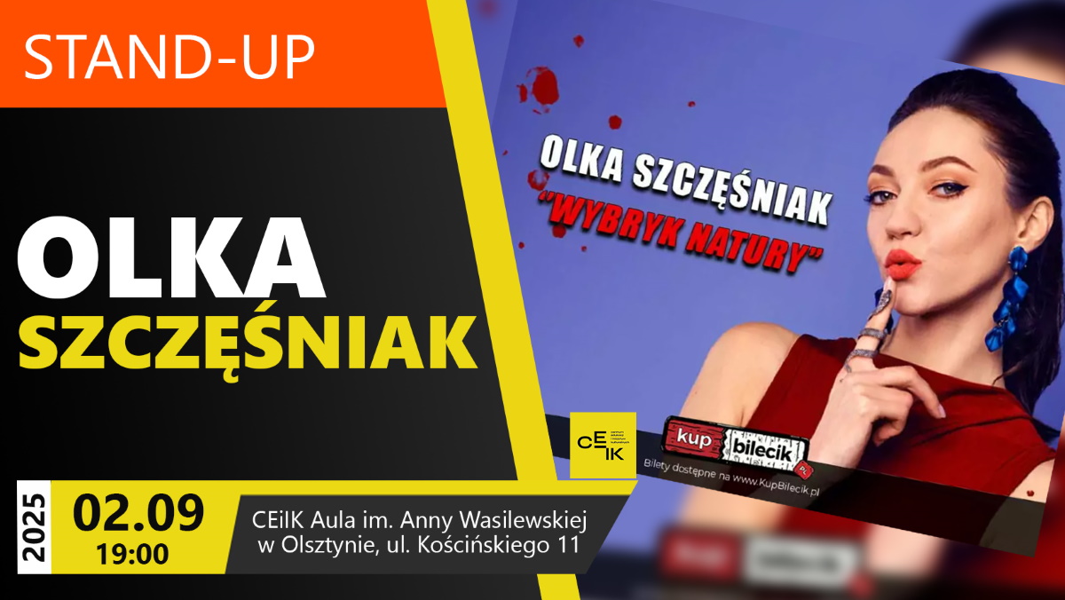 Plakat zapraszający we wtorek 2 września 2025 r. do Olsztyna na Stand Up Olka Szczęśniak "Wybryk natury" Olsztyn 2025. 