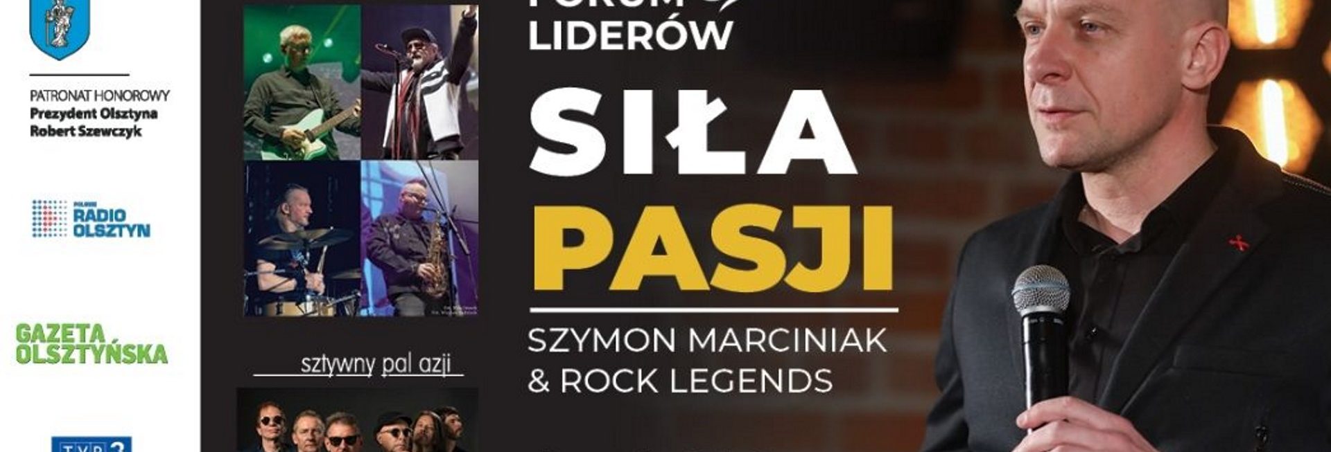 Plakat zapraszający we wtorek 7 października 2025 r. do Olsztyna na Stand-up Siła Pasji - Szymon Marciniak & Legendy Polskiego Rocka Olsztyn 2025.