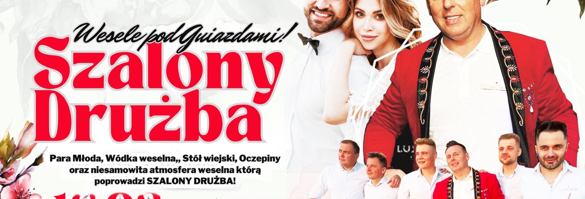 Plakat zapraszający w sobotę 16 sierpnia 2025 r. do Ostródy na Letnią Strefę Ostródy - Wesele pod Gwiazdami z Szalonym Drużbą Ostróda 2025. 