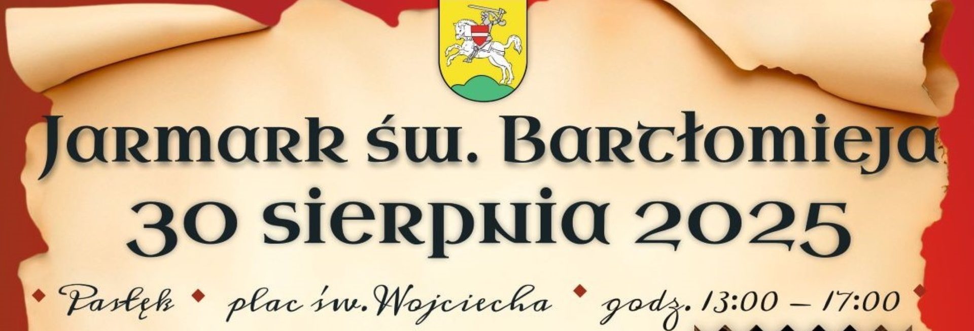 Plakat zapraszający w sobotę 30 sierpnia 2025 r. do Pasłęka na Jarmark św. Bartłomieja Pasłęk 2025.