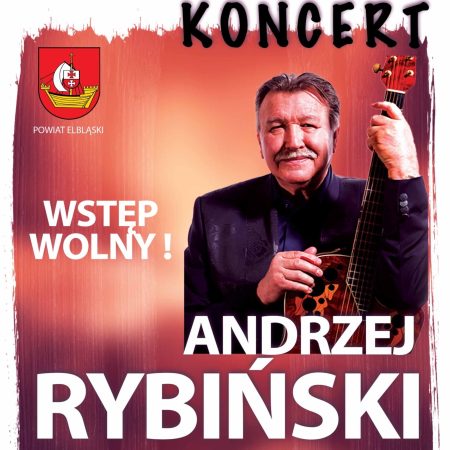 Plakat zapraszający w niedzielę 24 sierpnia 2025 r. do Pasłęka na koncert Andrzeja Rybińskiego Pasłęk 2025.
