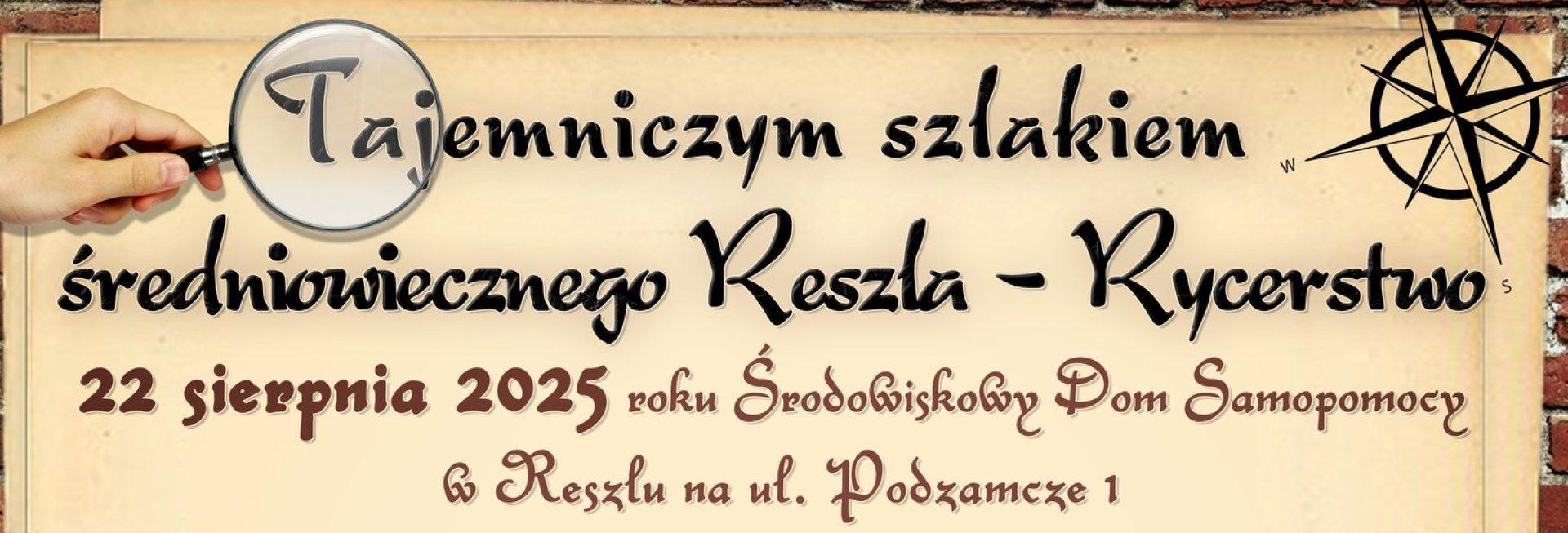 Plakat zapraszający w piątek 22 sierpnia 2025 r. do Reszla na Festyn Tajemniczy Szlak Średniowiecznego Reszla – Rycerstwo Reszel 2025. 