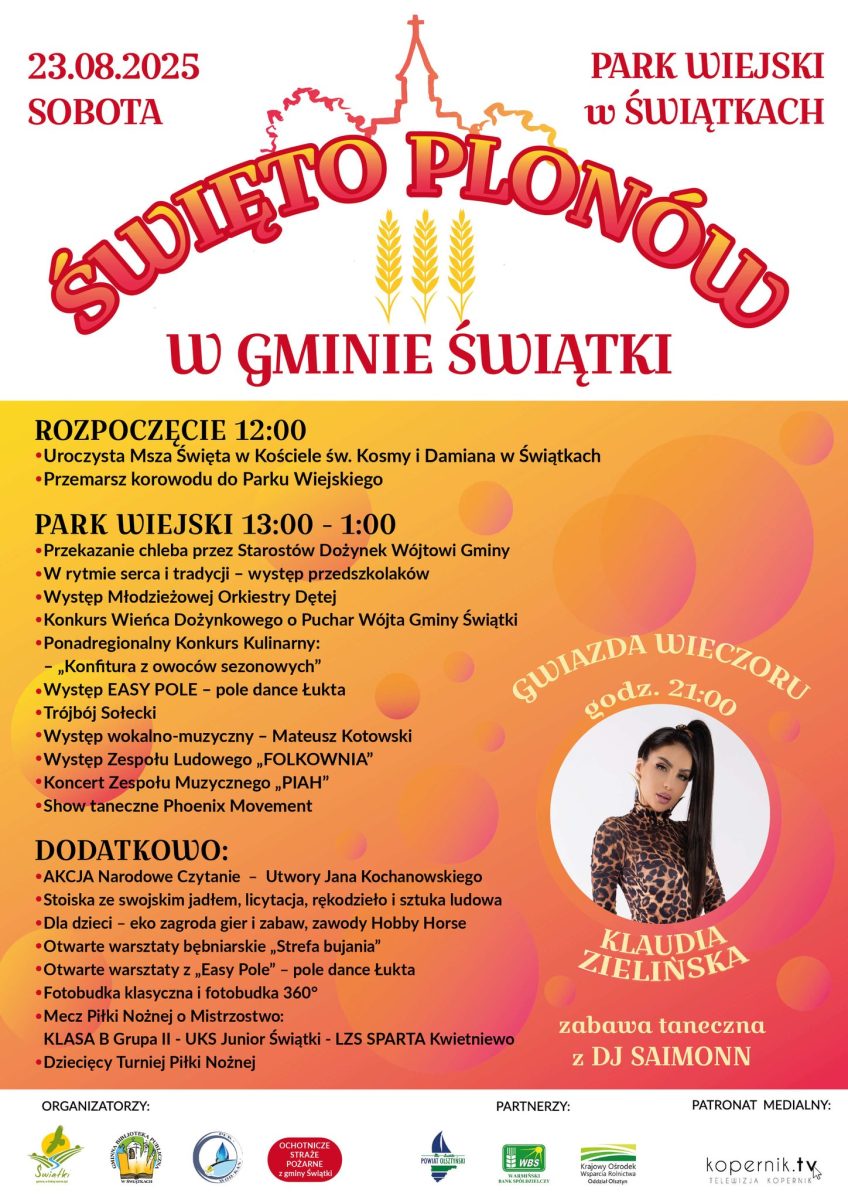 Plakat zapraszający w sobotę 23 sierpnia 2025 r. do miejscowości Świątki w powiecie olsztyńskim na Święto Plonów w Gminie Świątki - Świątki 2025.