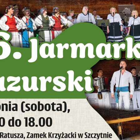Plakat zapraszający w sobotę 9 sierpnia 2025 r. do Szczytna na Jarmark Mazurski Szczytno 2025.
