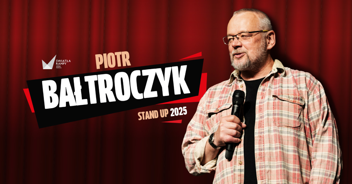 Plakat zapraszający w sobotę 18 października 2025 r. do Szczytna na Stand-Up Piotr Bałtroczyk Szczytno 2025.