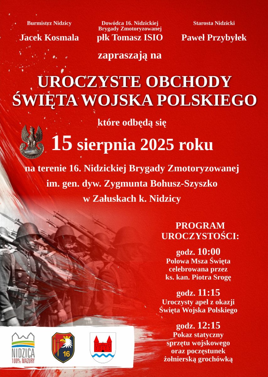 Plakat zapraszający w piątek 15 sierpnia 2025 r. do miejscowości Załuski k. Nidzicy na Uroczyste Obchody Święta Wojska Polskiego Załuski k. Nidzicy 2025. 