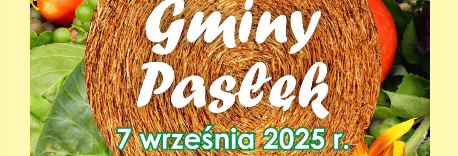 Plakat zapraszający w niedzielę 7 września 2025 r. do miejscowości Zielona Pasłęcka w gminie Pasłęk na Dożynki Gminy Pasłęk - Zielona Pasłęcka 2025.