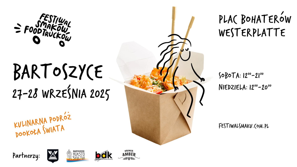 Plakat zapraszający w dniach 27-28 września 2025 r. do Bartoszyc na Festiwal Smaków Food Trucków Bartoszyce 2025.