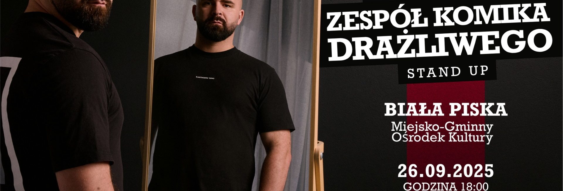 Plakat zapraszający w piątek 26 września 2025 r. do miejscowości Biała Piska w powiecie piskim na Stand Up Paweł Konkiel "Zespół Komika Drażliwego" Biała Piska 2025.