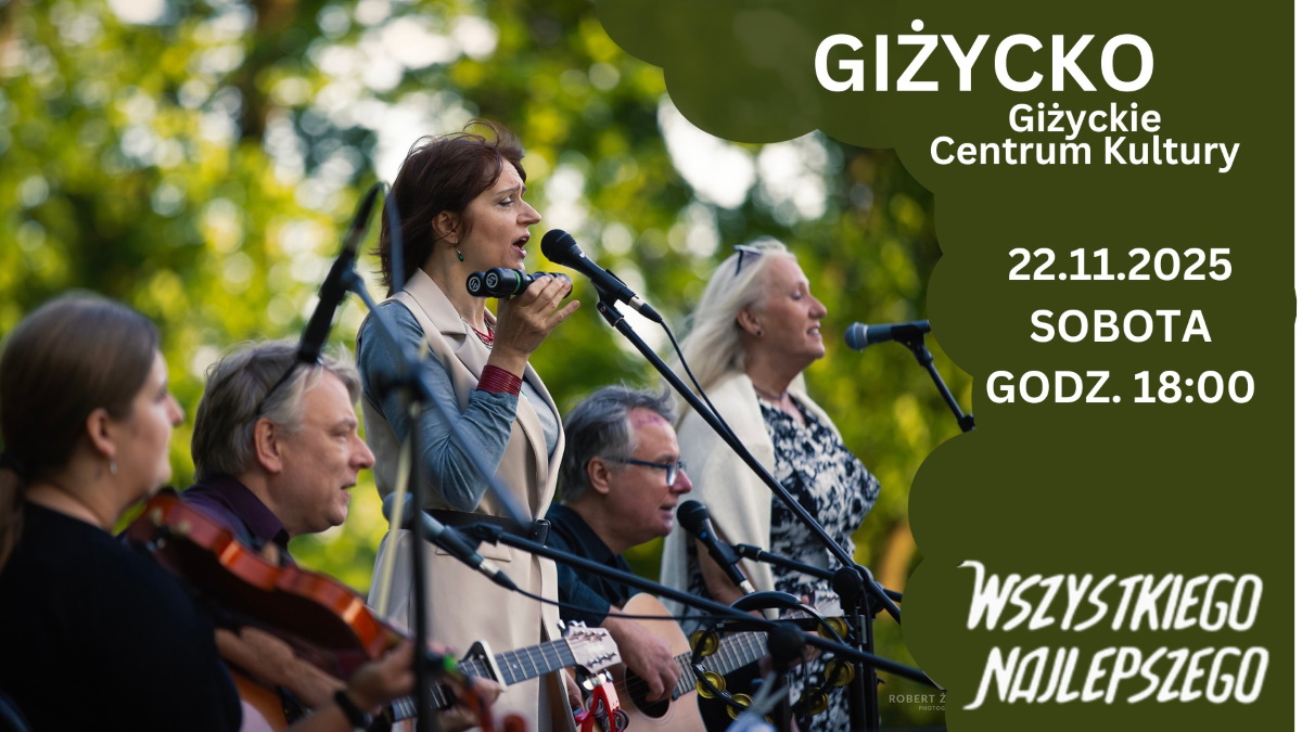 Plakat zapraszający w sobotę 22 listopada 2025 r. do Giżycka na koncert zespołu Wszystkiego Najlepszego Giżycko 2025. 
