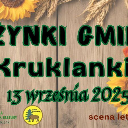 Plakat zapraszający w sobotę 13 września 2025 r. do miejscowości Kruklanki w powiecie giżyckim na Dożynki Gminne Kruklanki 2025.