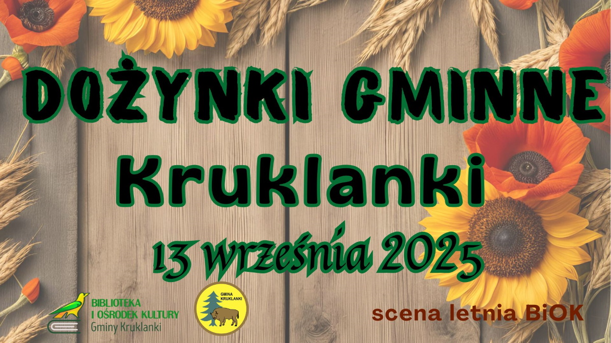 Plakat zapraszający w sobotę 13 września 2025 r. do miejscowości Kruklanki w powiecie giżyckim na Dożynki Gminne Kruklanki 2025.