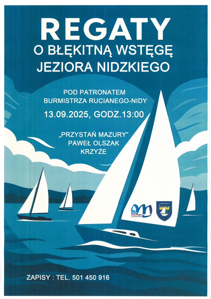 Plakat zapraszający w sobotę 13 września 2025 r. do miejscowości Krzyże w gminie Ruciane-Nida na Regaty o Błękitną Wstęgę Jeziora Nidzickiego Krzyże 2025.