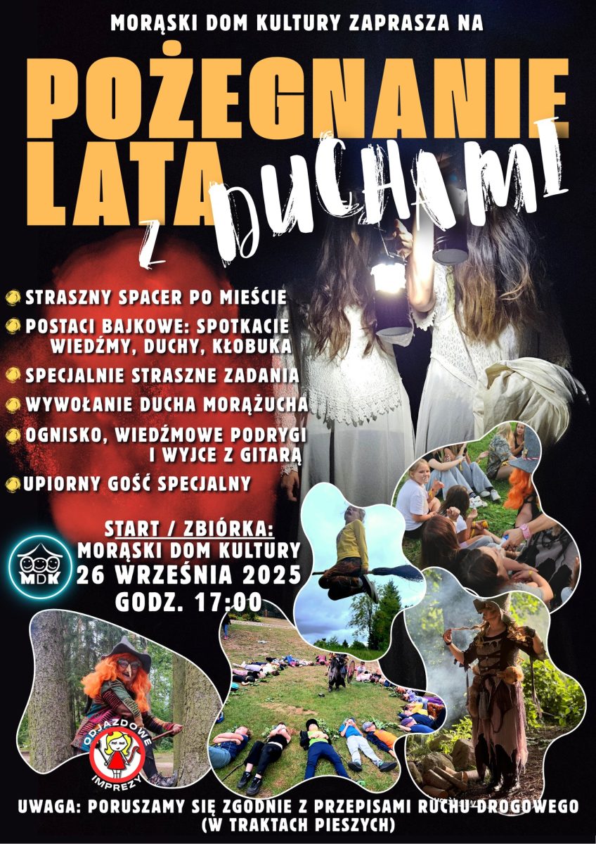 Plakat zapraszający w piątek 26 września 2025 r. do Morąga na imprezę „Pożegnanie Lata z Duchami” Morąg 2025. 