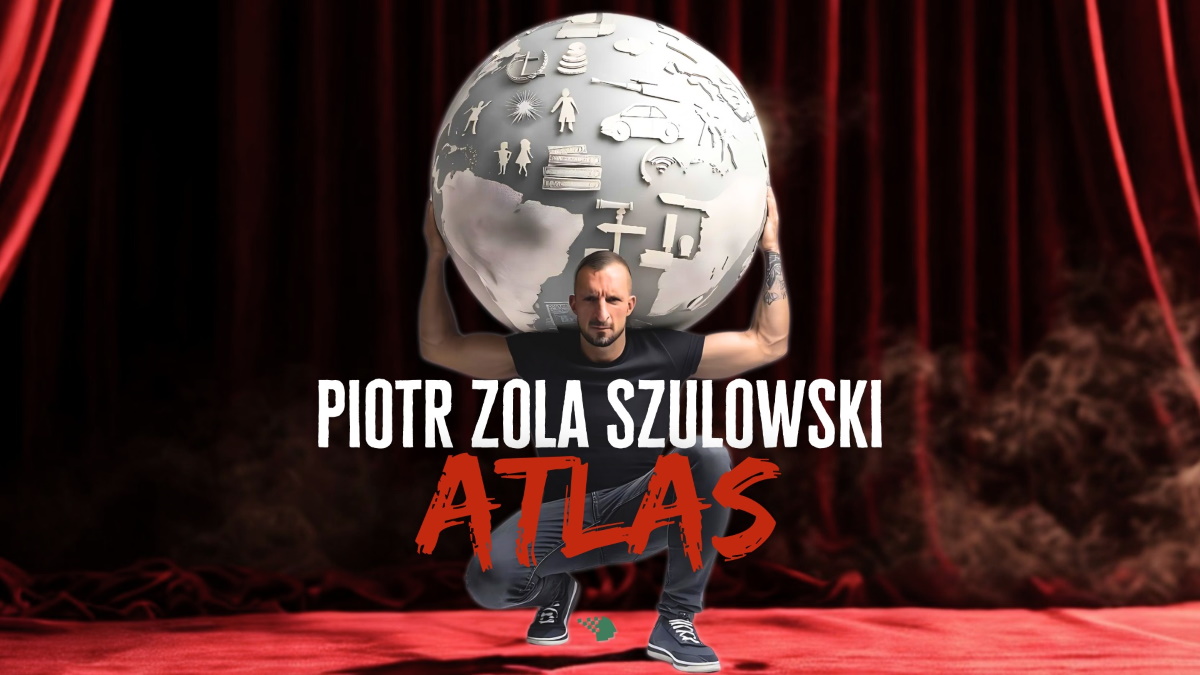 Plakat zapraszający w środę 1 października 2025 r. do Mrągowa na Stand-Up Piotr Zola Szulowski "Atlas" Mrągowo 2025. 