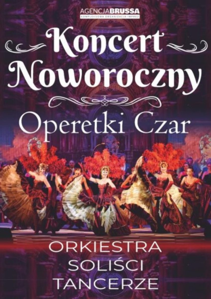 Plakat zapraszający w poniedziałek 5 stycznia 2026 r. do Olsztyna na Koncert Noworoczny Operetki Czar - Filharmonia Olsztyn 2026. 