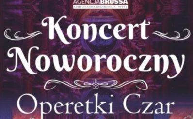 Plakat zapraszający w poniedziałek 5 stycznia 2026 r. do Olsztyna na Koncert Noworoczny Operetki Czar - Filharmonia Olsztyn 2026. 