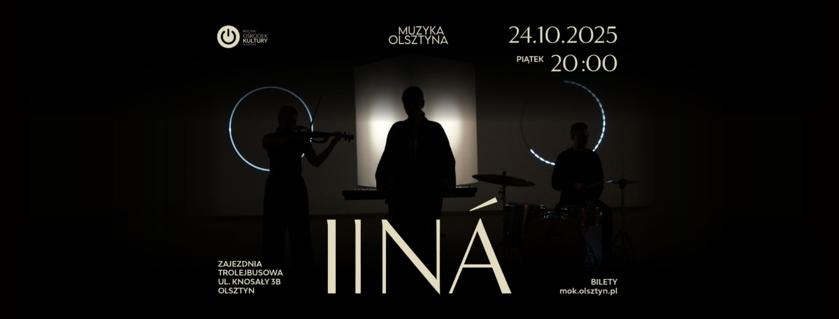 Plakat zapraszający w piątek 24 października 2025 r. do Olsztyna na koncert zespołu IINÁ Olsztyn 2025.