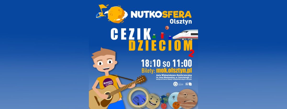 Plakat zapraszający w sobotę 18 października 2025 r. do Olsztyna na NutkoSfera – CeZik dzieciom Olsztyn 2025. 