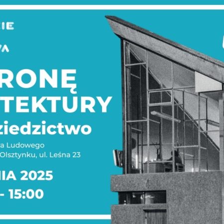 Plakat zapraszający w niedzielę 14 września 2025 r. do Olsztynka na Europejskie Dni Dziedzictwa 2025 „W stronę architektury. Młode dziedzictwo” Skansen Olsztynek 2025. 